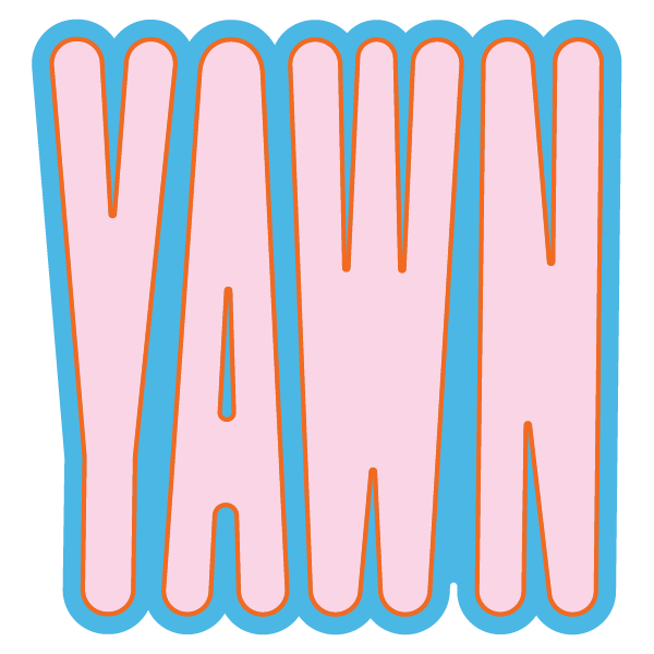 YAWN